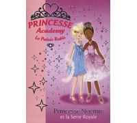 Princesse Academy - Le Palais Rubis Tome 22 - Princesse Noémie Et La Serre Royale