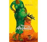 Princesse Arabella est une grande sœur