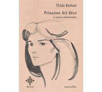 Princesse Art déco - Thilde Barboni - M.e.o - broché - Nouvelles