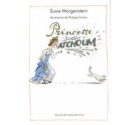 princesse atchoum