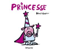 Princesse - Benoît Charlat - Sarbacane - cartonné - Album éveil dès la naissance