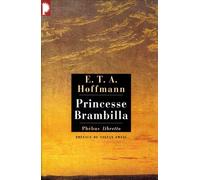 Princesse Brambilla - Ernst Theodor Amadeus Hoffmann - Phebus - broché - Roman