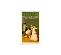 Princesse Brambilla - - preface - Ernst Theodor Amadeus Hoffmann - Flammarion - Livre