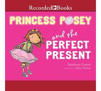 Princesse Cadeau Parfait (série Princess Posey) [Import]