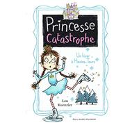 PRINCESSE CATASTROPHE, 4
