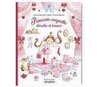 Princesse coquette cherche et trouve Marianne Barcilon (Auteur), Christine Naumann-Villemin (Auteur)