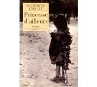 Princesse d ailleurs - Catherine Enjolet - Phebus - broché - Roman