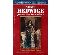 Princesse d'Anjou, reine de Pologne, sainte Hedwige