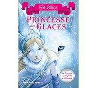 Princesse des glaces: Les princesses du royaume de la Fantaisie - tome 1
