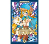 Princesse Détective T01