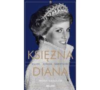 Princesse Diana. Amour, trahison, solitude