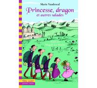 Princesse, dragon et autres salades - Folio Cadet Premiers Romans - Dès 8 ans