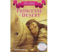 Princesse du désert: Les Princesses du Royaume de la Fantaisie - tome 3