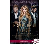 Princesse élue Académie Arbon, T1 - Jaymin Eve - MxM Bookmark - broché - Roman