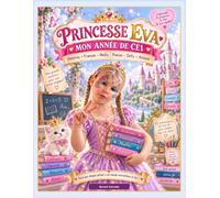 Princesse eva -mon annde CE1: 36 semaines d’aventures, d’apprentissages et de défis pour réussir son CE1