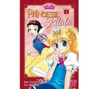 Princesse Kilala T01 Nao Kodaka (Dessinateur), Rika Tanaka (Auteur)