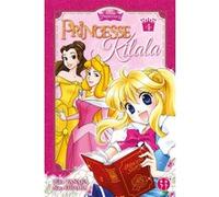 Princesse Kilala T04 Nao Kodaka (Dessinateur), Rika Tanaka (Auteur)