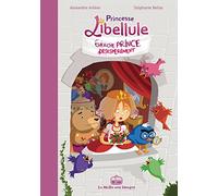 Princesse Libellule T01: Cherche prince désespérément