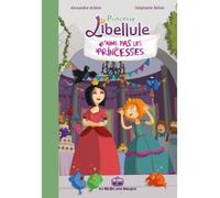 Princesse Libellule T2 N'aime pas les princesses - Alexandre Arlène - Boite A Bulles Pictavita - cartonné - Bande dessinée jeunesse