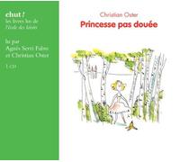 Princesse pas douee (cd livre lu) CD audio - Christian Oster - Ecole Des Loisirs - Texte lu (CD) - Textes lus CD