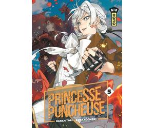 Princesse Puncheuse - Tome 5 - Otori Nana - Kana Eds - broché - Manga