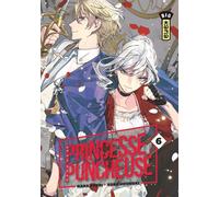 Princesse Puncheuse - Tome 6 - Otori Nana - Kana Eds - broché - Manga