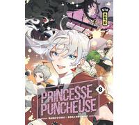 Princesse Puncheuse - Tome 8 - Otori Nana - Kana Eds - broché - Manga