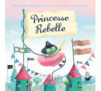 Princesse rebelle