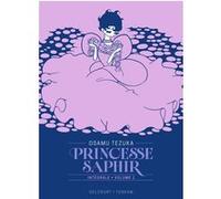 Princesse Saphir T01 - Édition prestige