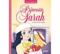 Frances Hodgson Burnett – Princesse Sarah T1 – À l'école de Mlle Mangin – Je lis les classiques