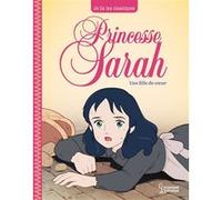 Princesse Sarah T2, une fille de coeur Frances Hodgson Burnett (Auteur), Laureen Bouyssou (Auteur), Nippon Animation (Illustration)