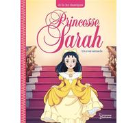 Princesse Sarah T3, Un vrai miracle Je lis les classiques - Frances Hodgson Burnett - Larousse - cartonné - Roman cadet