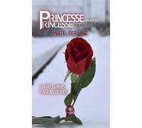 Princesse un jour... Princesse, toujours ? - Livre gros caractères Édition en gros caractères - Annie Servant - Le Lys Bleu - broché - Roman