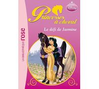 Princesses à cheval 05 - Le défi de Jasmine