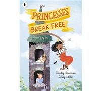 Princesses Break Free