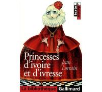 Princesses d'ivoire et d'ivresse