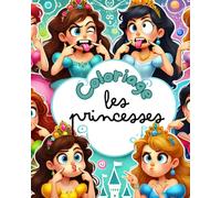 Princesses en Grimaces : Le Livre de Coloriage Royal