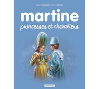 Martine – Tome 54 : Princesses et chevaliers – Casterman
