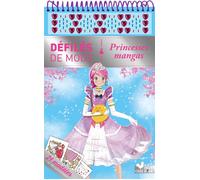 Princesses mangas – Bloc spirale – 21 modèles + 7 planches d'autocollants – Relié – Deux Coqs d'Or