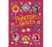 Princesses of Heaven: The Flowers