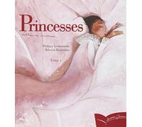 Princesses oubliées ou inconnues: Tome 1