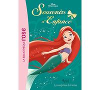 Princesses, souvenirs d'enfance 02 - Ariel - Les surprises de l'océan