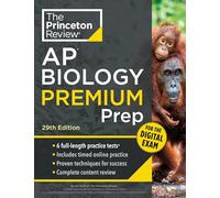 Princeton Review Ap Biology Premium Prep: 6 Practice Tests + Digital Practice Online + Content Review