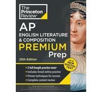 Princeton Review AP English Literature & Composition Premium Prep, 25th Edition: 5 Practice Tests + Digital Practice Online + Content Review
