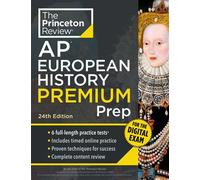 Princeton Review AP European History Premium Prep, 24th Edition 6 Practice Tests + Digital Practice Online + Content Review - The Princeton Review - Princeton Review - ebook (ePub) - Livre