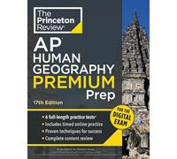 Princeton Review AP Human Geography Premium Prep, 17th Edition: 6 Practice Tests + Digital Practice Online + Content Review