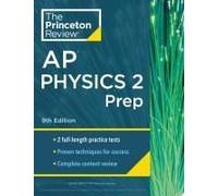 Princeton Review Ap Physics 2 Prep, 2024