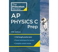Princeton Review Ap Physics C Prep, 17th Edition