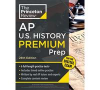 Princeton Review AP U.S. History Premium Prep, 26th Edition 6 Practice Tests + Digital Practice Online + Content Review - The Princeton Review - Princeton Review - ebook (ePub) - Livre