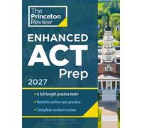 Princeton Review Enhanced ACT Prep, 2027 5 Practice Tests + Content Review + Strategies - The Princeton Review - Princeton Review - ebook (ePub) - Livre
